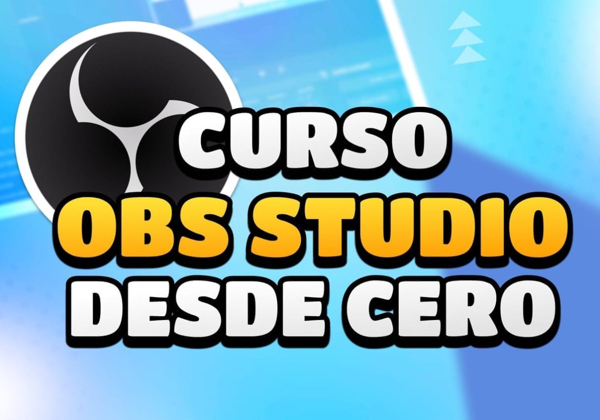 Aprende a grabar y retransmitir con OBS Studio